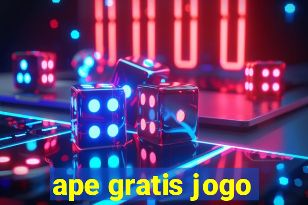 ape gratis jogo