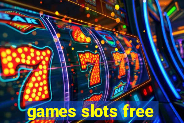 games slots free