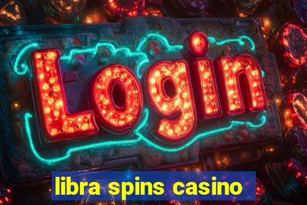 libra spins casino