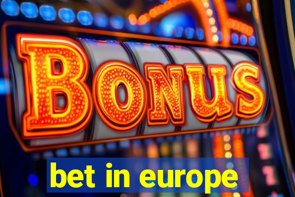 bet in europe