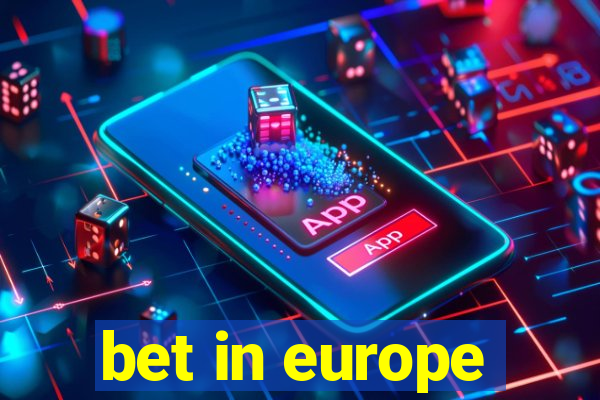 bet in europe