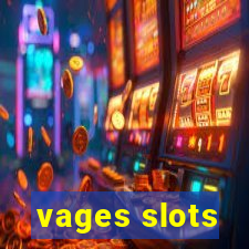 vages slots