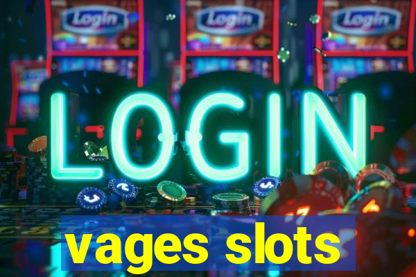 vages slots