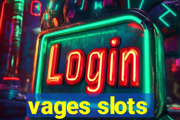 vages slots