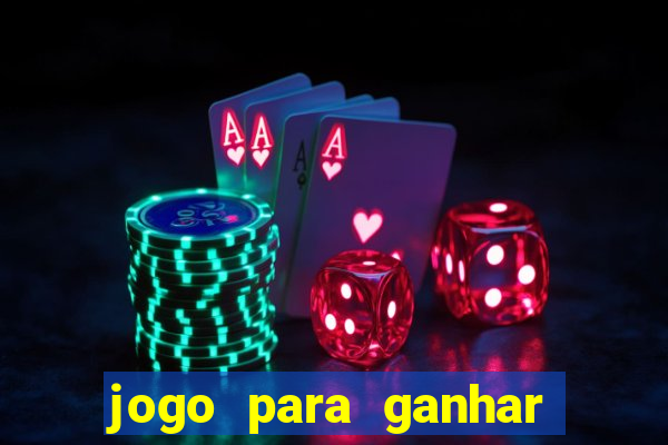 jogo para ganhar dinheiro de verdade