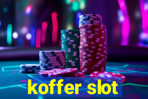 koffer slot