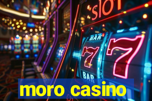 moro casino