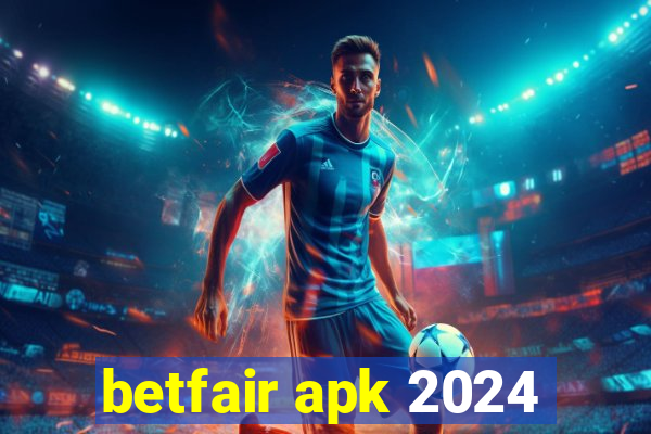 betfair apk 2024