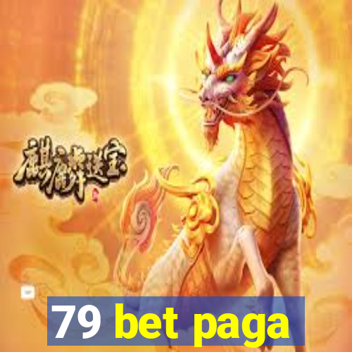 79 bet paga