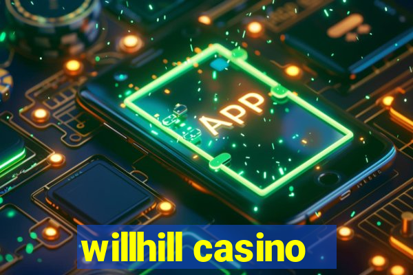 willhill casino