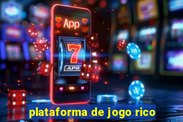 plataforma de jogo rico