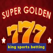 king sports betting