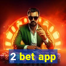 2 bet app