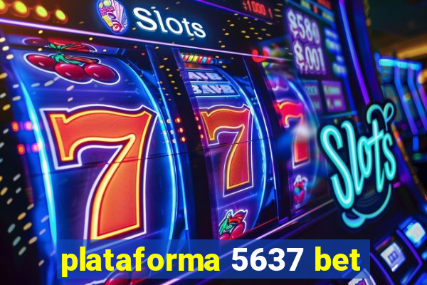 plataforma 5637 bet