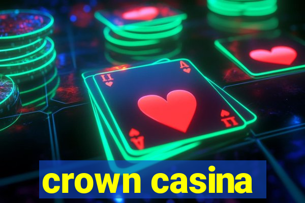 crown casina