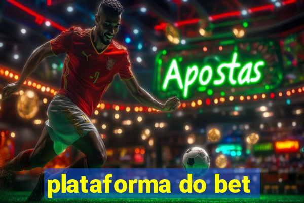 plataforma do bet