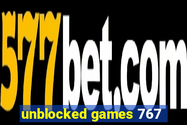 unblocked games 767