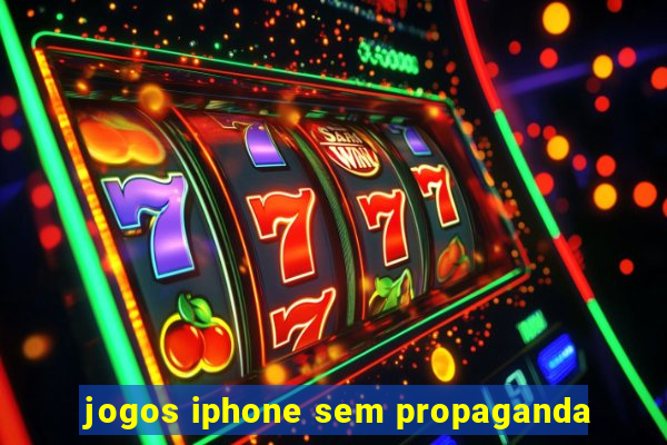 jogos iphone sem propaganda