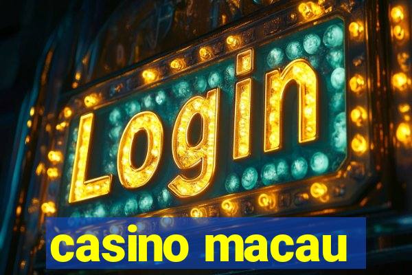 casino macau