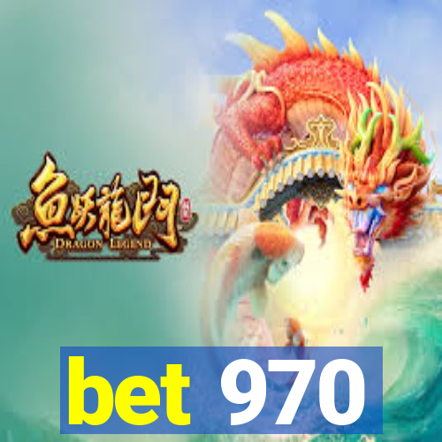 bet 970