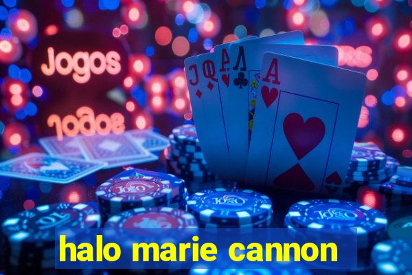 halo marie cannon