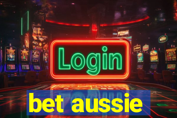 bet aussie