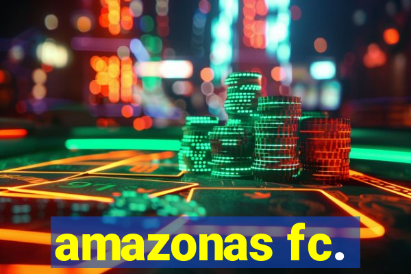 amazonas fc.