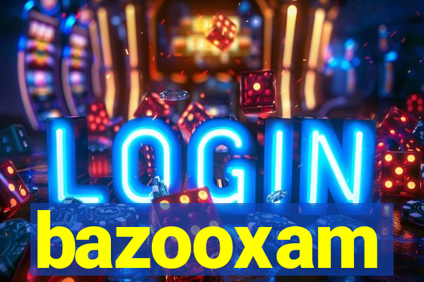 bazooxam