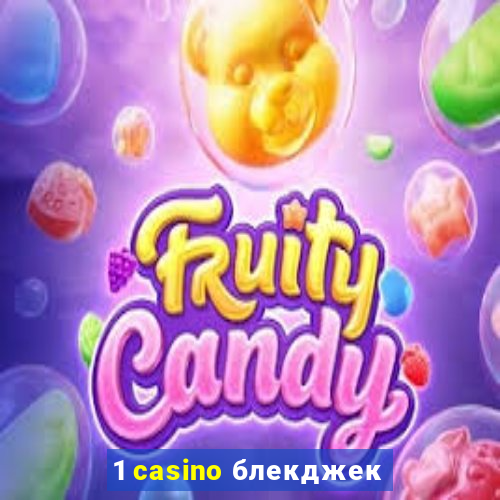 1 casino блекджек