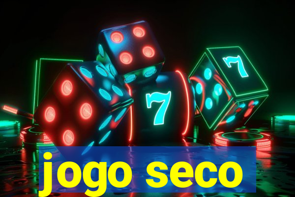 jogo seco