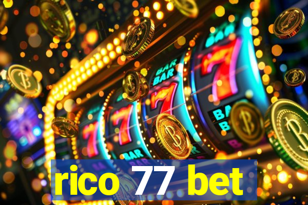 rico 77 bet