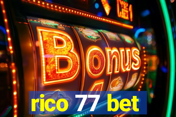 rico 77 bet