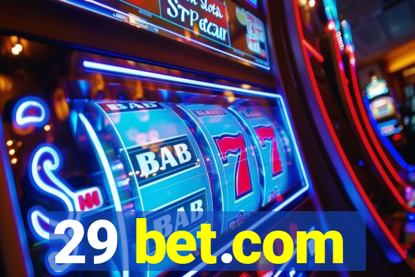 29 bet.com