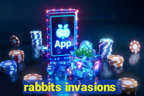 rabbits invasions