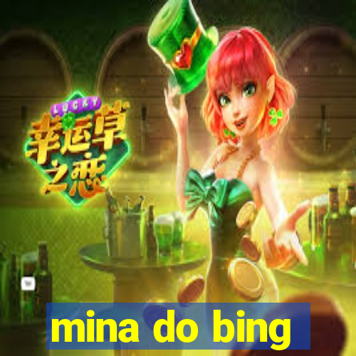 mina do bing