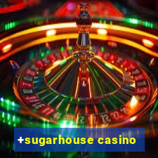 +sugarhouse casino