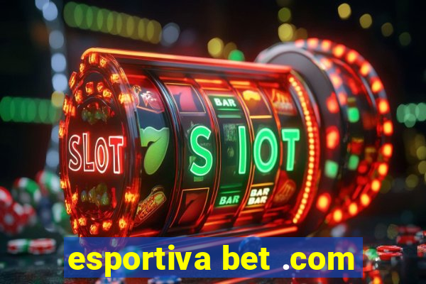 esportiva bet .com