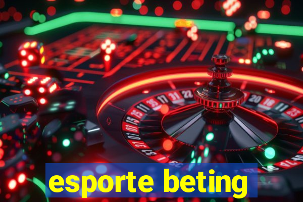 esporte beting