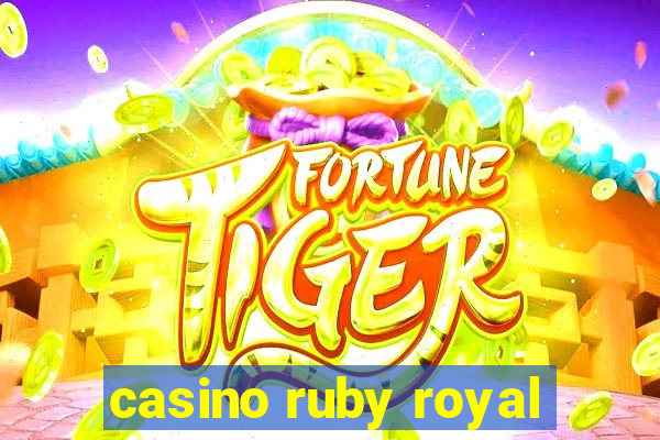 casino ruby royal