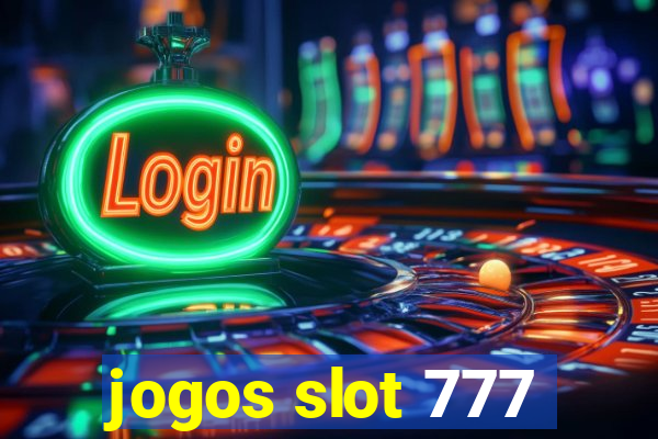 jogos slot 777