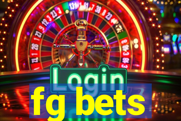 fg bets