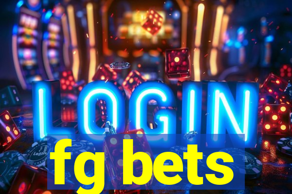 fg bets