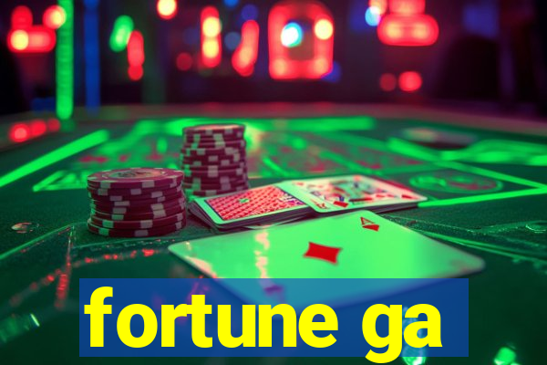 fortune ga