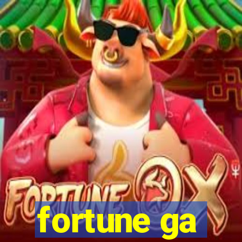 fortune ga