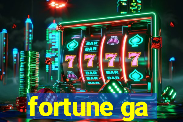 fortune ga