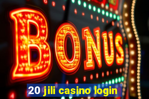 20 jili casino login