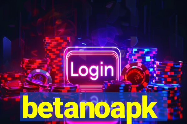 betanoapk