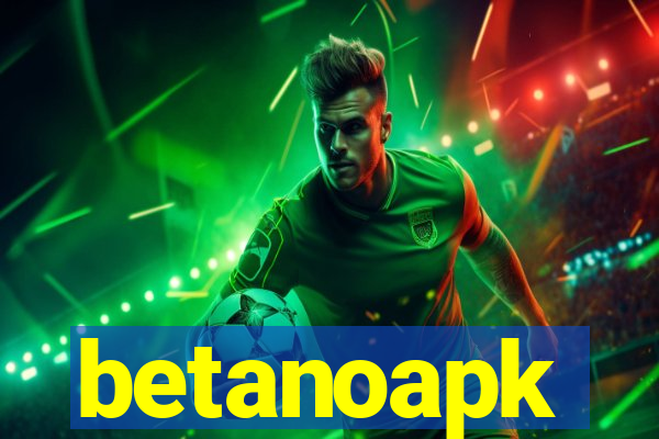 betanoapk