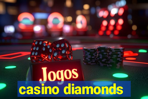 casino diamonds