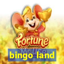 bingo land